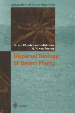 Dispersal Biology of Desert Plants - Rheede van Oudtshoorn, Karen van;Rooyen, Margaretha W. van