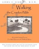 Walking the Crooked Mile