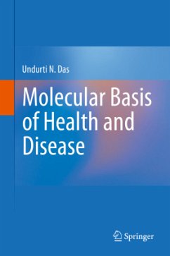 Molecular Basis of Health and Disease - Das, Undurti N.