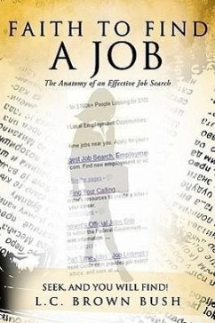 Faith to Find a Job - Bush, L. C. Brown