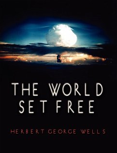 The World Set Free - Wells, Herbert George