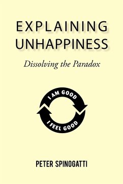 Explaining Unhappiness - Spinogatti, Peter