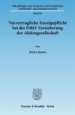 Vorvertragliche Anzeigepflicht bei der D&O-Versicherung der Aktiengesellschaft