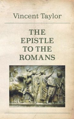 The Epistle to the Romans - Taylor, Vincent