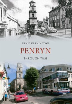 Penryn Through Time - Warmington, Ernie