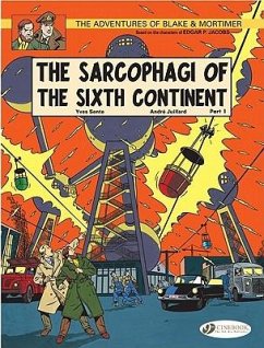 The Sarcophagi of the Sixth Continent - Part 1: Volume 9 - Sente, Yves
