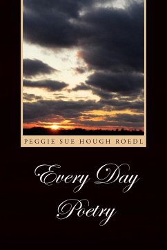 Every Day Poetry - Roedl, Peggie Sue Hough