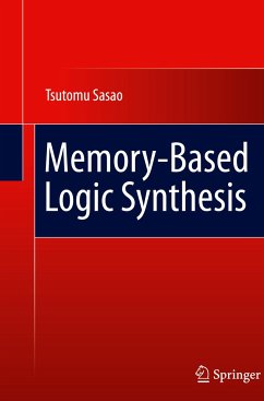 Memory-Based Logic Synthesis - Sasao, Tsutomu