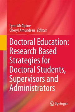 Doctoral Education: Research-Based Strategies for Doctoral Students, Supervisors and Administrators