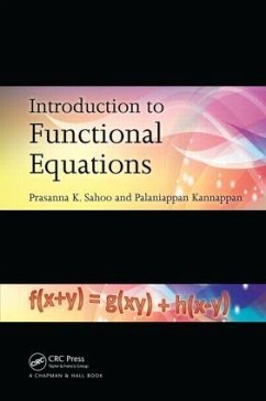 Introduction to Functional Equations - Sahoo, Prasanna K; Kannappan, Palaniappan