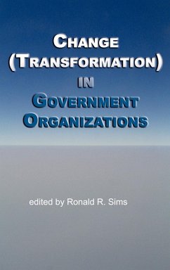 Change (Transformation) in Public Sector Organizations (Hc)