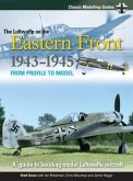 Classic Modelling Guides Vol 2 the Luftwaffe on the Eastern Front 1943-5