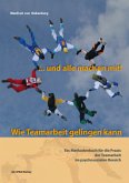 Und alle machen mit! Wie Teamarbeit gelingen kann, m. CD-ROM