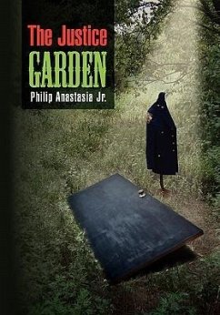 The Justice Garden - Anastasia, Philip Jr.