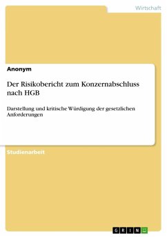 Der Risikobericht zum Konzernabschluss nach HGB