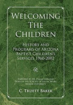 Welcoming the Children - Baker, C. Truett