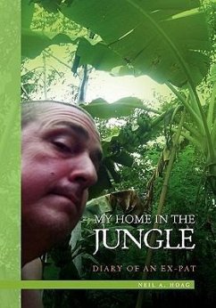 My Home in the Jungle - Hoag, Neil A.