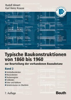 Typische Baukonstruktionen von 1860 bis 1960. Band 2 - Ahnert, Rudolf;Krause, Karl H.