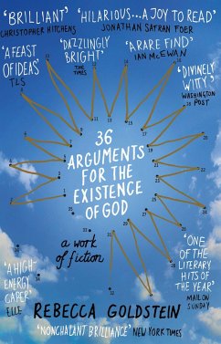 36 Arguments for the Existence of God - Newberger Goldstein, Rebecca Newberger