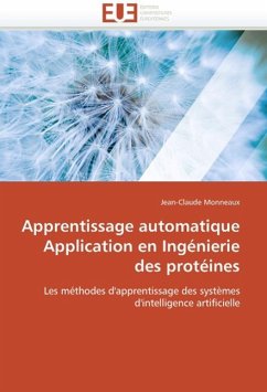 Apprentissage Automatique Application En Ingénierie Des Protéines - Monneaux, Jean-Claude