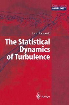 The Statistical Dynamics of Turbulence - Jovanovic, Jovan