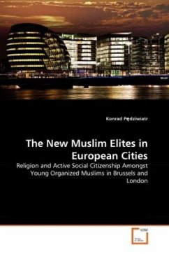 The New Muslim Elites in European Cities - Pedziwiatr, Konrad