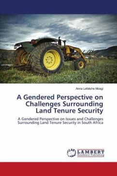 A Gendered Perspective on Challenges Surrounding Land Tenure Security - Moagi, Anna Lefatshe