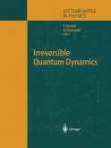 Irreversible Quantum Dynamics