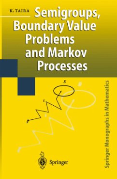 Semigroups, Boundary Value Problems and Markov Processes - Taira, Kazuaki