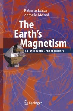 The Earth's Magnetism - Lanza, Roberto;Meloni, Antonio