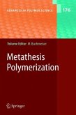 Metathesis Polymerization