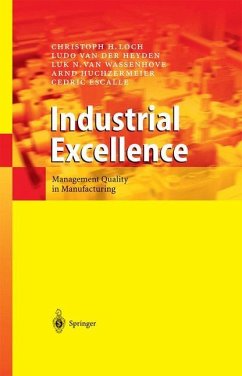 Industrial Excellence - Loch, Christoph H.;van der Heyden, Ludo;van Wassenhove, Luk N.