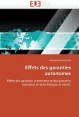 Effets des garanties autonomes Effets des garanties autonomes
