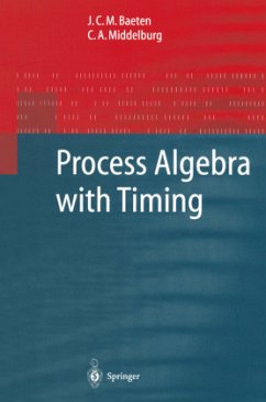 Process Algebra with Timing - Baeten, Joseph C. M.;Middelburg, C. A.