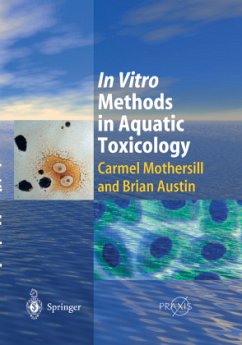 In Vitro Methods in Aquatic Ecotoxicology - Mothersill, Carmel;Austin, Brian