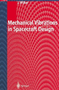 Mechanical Vibrations in Spacecraft Design - Wijker, J. Jaap