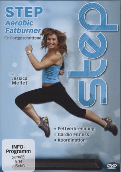 Step Aerobic Fatburner - für Fortgeschrittene - Mellet,Jessica
