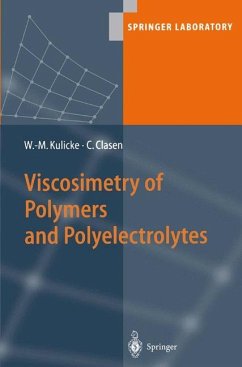 Viscosimetry of Polymers and Polyelectrolytes - Kulicke, Werner-Michael;Clasen, Christian