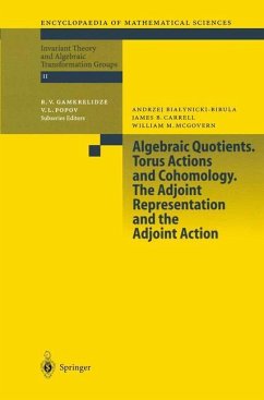 Algebraic Quotients. Torus Actions and Cohomology. The Adjoint Representation and the Adjoint Action - Bialynicki-Birula, A.;Carrell, J.;McGovern, W.M.