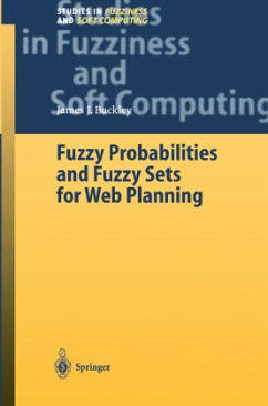 Fuzzy Probabilities and Fuzzy Sets for Web Planning - Buckley, James J.