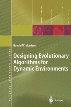 Designing Evolutionary Algorithms for Dynamic Environments - Morrison, Ronald W.