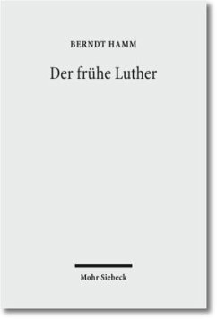 Der frühe Luther - Hamm, Berndt