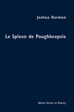 Le Spleen de Poughkeepsie - Harmon, Joshua