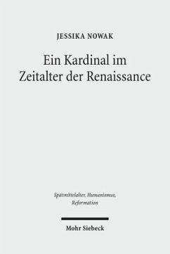 Ein Kardinal im Zeitalter der Renaissance - Nowak, Jessika