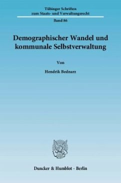 Demographischer Wandel und kommunale Selbstverwaltung - Bednarz, Hendrik
