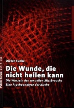 Cover Die Wunde, die nicht heilen kann