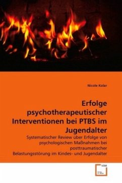 Erfolge psychotherapeutischer Interventionen bei PTBS im Jugendalter - Kolar, Nicole