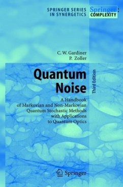 Quantum Noise - Gardiner, Crispin;Zoller, Peter