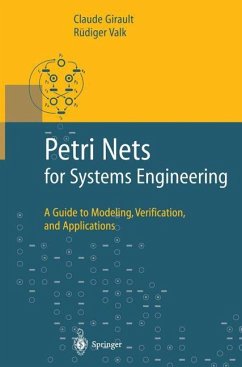 Petri Nets for Systems Engineering - Girault, Claude;Valk, Rüdiger