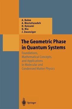 The Geometric Phase in Quantum Systems - Bohm, Arno;Mostafazadeh, Ali;Koizumi, Hiroyasu